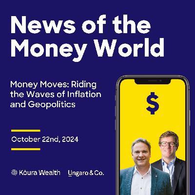 Money Moves: Riding the Waves of Inflation and Geopolitics Money Moves: Riding the Waves of Inflation and Geopolitics
