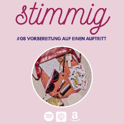 #08 Vorbereitung auf den Auftritt #08 Vorbereitung auf den Auftritt