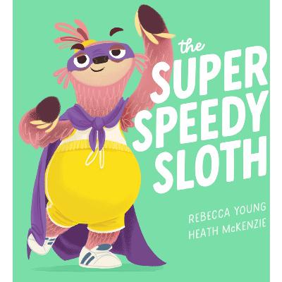The Super Speedy Sloth