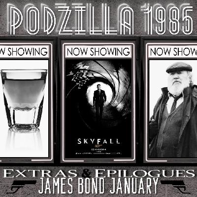 Extras & Epilogues - Skyfall Extras & Epilogues - Skyfall