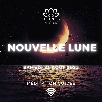 🌑 Méditation NOUVELLE LUNE NOIRE du Samedi 23 Août 2025 en VIERGE ♍️