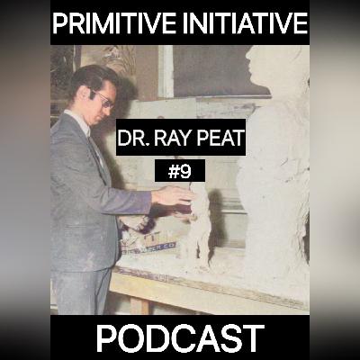 Dr. Ray Peat | DNA, OBE & Dejavu, Vision, Liver, Ions, Cancer, Ray's parents and much more Dr. Ray Peat | DNA, OBE & Dejavu, Vision, Liver, Ions, Cancer, Ray's parents and much more