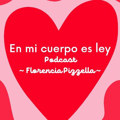 Las corporalidades y vivencias, el podcast que tenés que escuchar ✨ x Florencia Pizzella Las corporalidades y vivencias, el podcast que tenés que escuchar ✨ x Florencia Pizzella