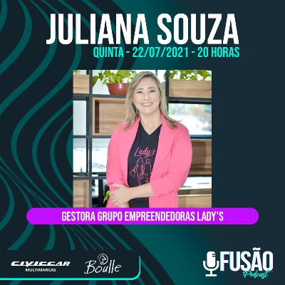 Fusão Podcast - Juliana Souza #029