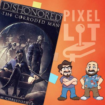 Dishonored: The Corroded Man - Part 3