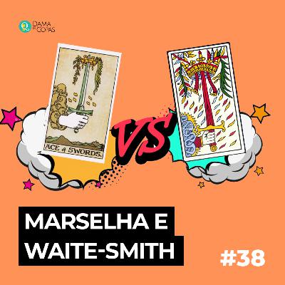 #38 Marselha x Waite-Smith