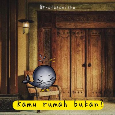 Kamu Rumah Bukan?