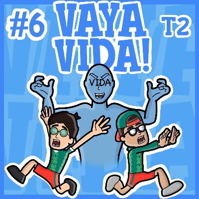 VAYA VIDA! con Tlalpa y Alexis - Cap.6 T2: Olímpicos becados