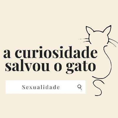 #16 Sexo e Sexualidade, com Vânia Beliz