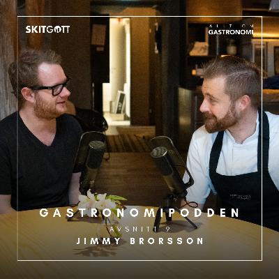 Jimmy Brorsson - Kock och dessertmästare