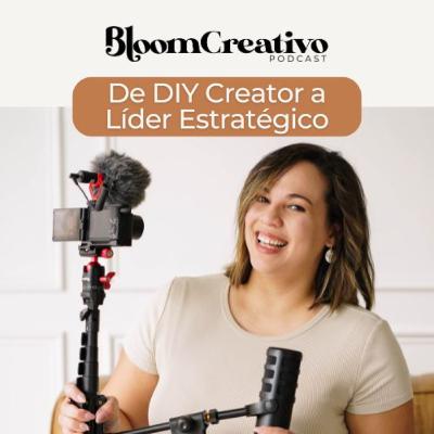 115 De DIY Creator a Líder Estratégico: Transforma tu podcast en la plataforma de tu negocio creativo 115 De DIY Creator a Líder Estratégico: Transforma tu podcast en la plataforma de tu negocio creativo