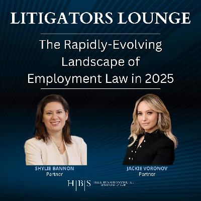 The Rapidly-Evolving Landscape of Employment Law in 2025