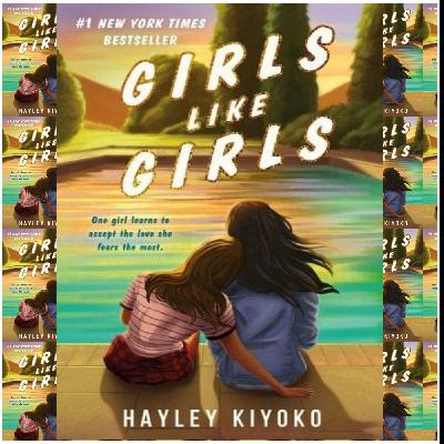 (Reads) [EPUB\PDF] Girls Like Girls by Hayley Kiyoko Free Read