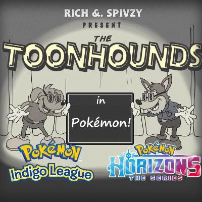 Toonhounds - Pokémon!