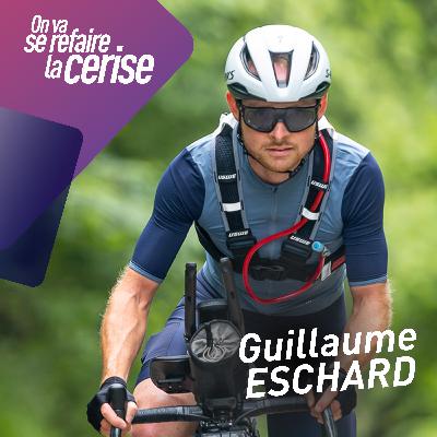 Guillaume Eschard : Son expérience et ses conseils pour découvrir l’ultra-distance
