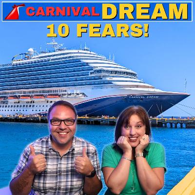 Carnival Dream: 10 Fears & Questions Answered Before You Cruise 🚢