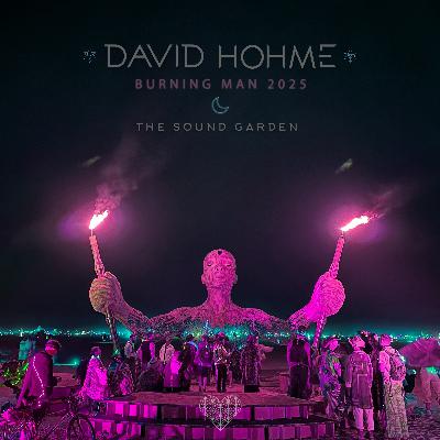 Welcome Hohme Radio 187 // Live @ The Sound Garden, Burning Man 2025