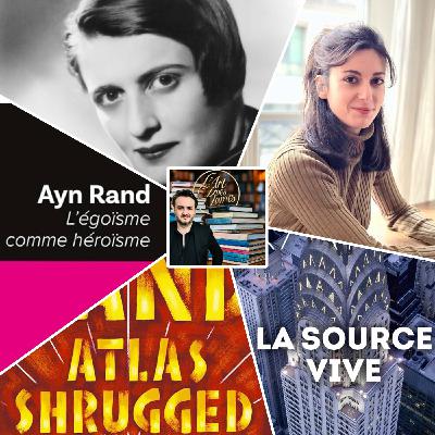 Comprendre Ayn Rand : l’égoïsme comme héroïsme ? (avec Mathilde Berger-Perrin)