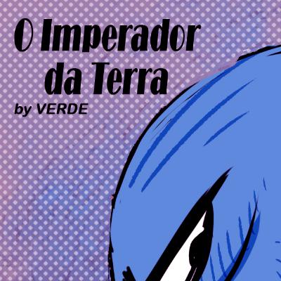 O IMPERADOR DA TERRA