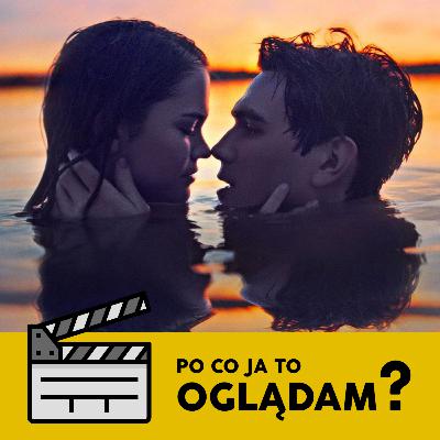 Ostatnie wakacje (2019), czyli życie kończy sie na szkole średniej, duh! | Po Co Ja To Oglądam? #15