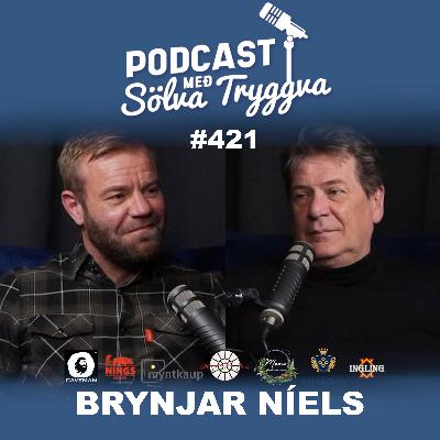 #421 Brynjar Níels með Sölva Tryggva (Áskriftarþáttur)