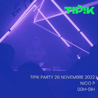 Nico P @ Tipik Party - 26-11-2022 Nico P @ Tipik Party - 26-11-2022