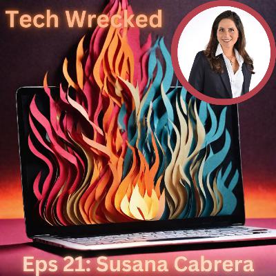 21. Susana Cabrera talks about getting out of your comfort zone