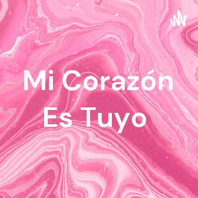 Mi corazón es tuyo