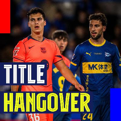 Title Hangover and Álvaro Cortés Debut | 5 Headlines vs. Alavés Title Hangover and Álvaro Cortés Debut | 5 Headlines vs. Alavés