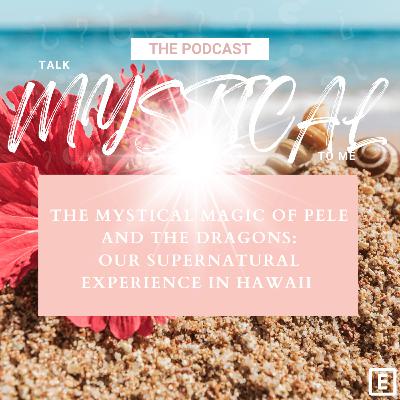 OUR SUPERNATURAL EXPERIENCE IN HAWAII