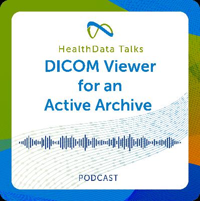 DICOM Viewer for an Active Archive