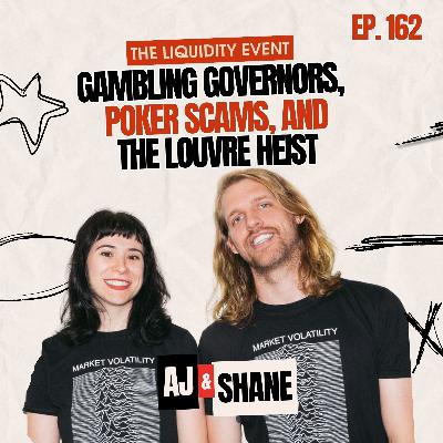 Episode 162 - Gambling Governors, Poker Scams, and The Louvre Heist