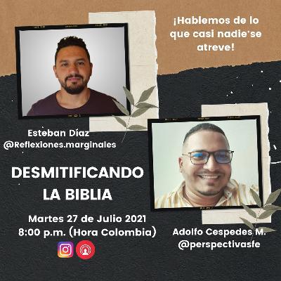 Desmitificando la Biblia - Parte 1 (episodio junto a Reflexiones Marginales)