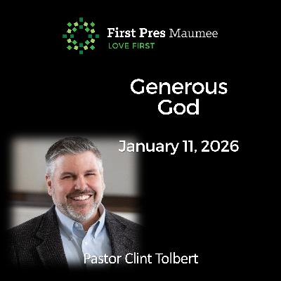 Generous God – 1/11/2026