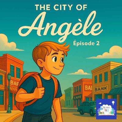 The City of Angèle Ep. 2