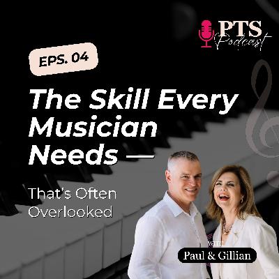 #4 The Skill Every Musician Needs, From Beginners to Professionals