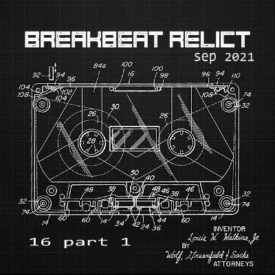 Breakbeat Relict 16-1 (september 2021 releases)