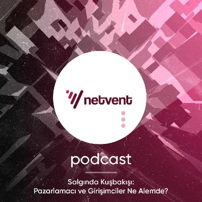 S04E01 | Salgında Kuşbakışı: Pazarlamacı ve Girişimciler Ne Alemde? S04E01 | Salgında Kuşbakışı: Pazarlamacı ve Girişimciler Ne Alemde?