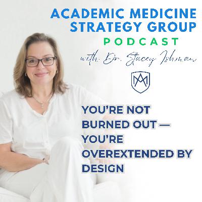 You’re Not Burned Out — You’re Overextended by Design with Dr. Chrissie Ott You’re Not Burned Out — You’re Overextended by Design with Dr. Chrissie Ott