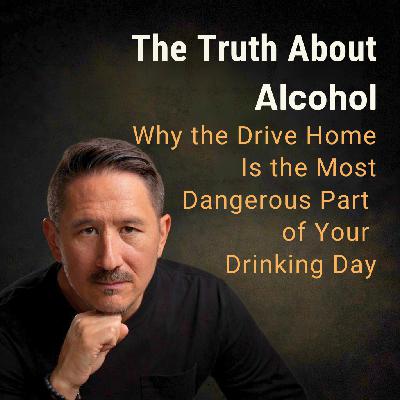 Why the Drive Home Is the Most Dangerous Part of Your Drinking Day