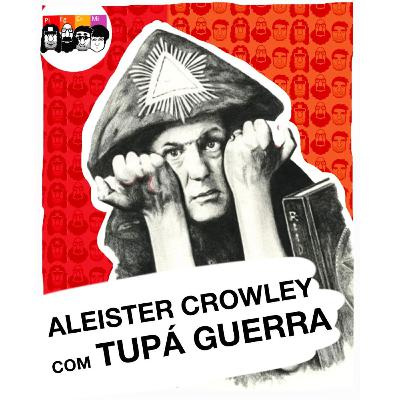 Aleister Crowley: HERÓI OU VILÃO DO OCULTISMO?