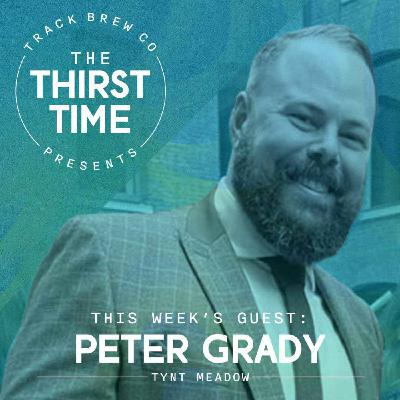 S3 - E15 - The Thirst Time - Peter Grady - Tynt Meadow