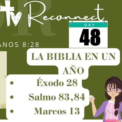LA BIBLIA EN UN AÑO - DÍA 48: ¿Qué nos dice la Biblia acerca del fin del mundo? - Explicación clara y reflexión