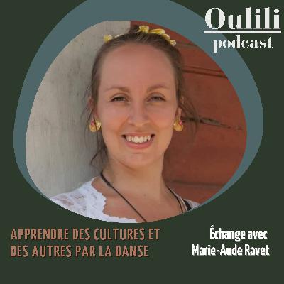 Épisode 23 : Apprendre des cultures et des autres par la danse avec Marie-Aude Ravet