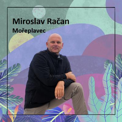 Svépomocí si postavil loď a vyrazil do světa. Český mořeplavec je na cestě už 17 let