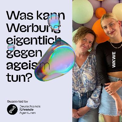 Was kann Werbung eigentlich gegen ageism tun?