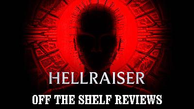 Hellraiser 2022 Review - Off The Shelf Reviews