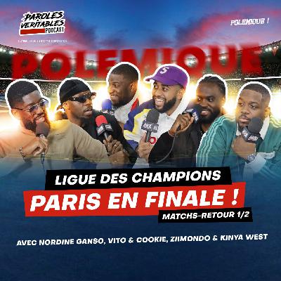 Paris en Finale ! - Ligue des champions 2025 | Polémique