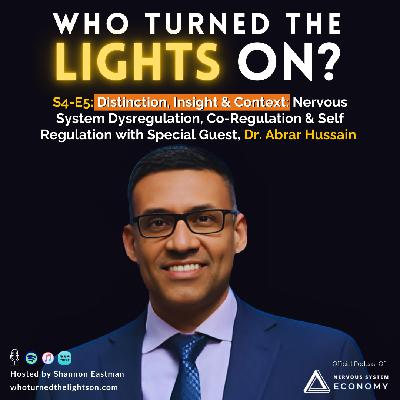 S4-E5: Nervous System Dysregulation, Co-Regulation and Self Regulation with Dr. Abrar Hussain S4-E5: Nervous System Dysregulation, Co-Regulation and Self Regulation with Dr. Abrar Hussain