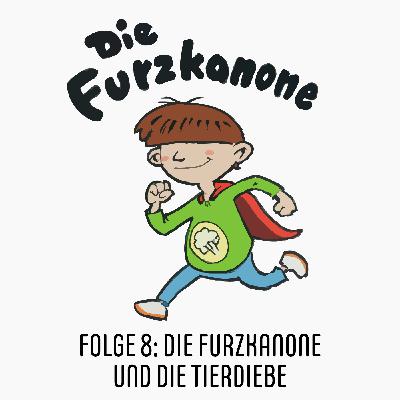 Die Furzkanone und die Tierdiebe Die Furzkanone und die Tierdiebe